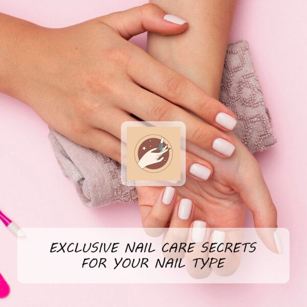 Exclusive Nail Care Secrets for Your Nail Type